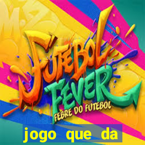 jogo que da dinheiro no paypal